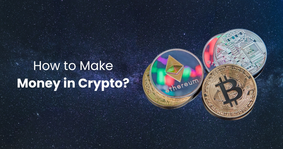 How-to-Make-Money-in-Crypto.