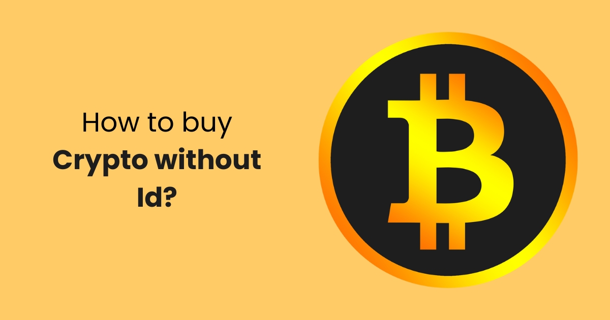 How-to-buy-Crypto-without-Id.