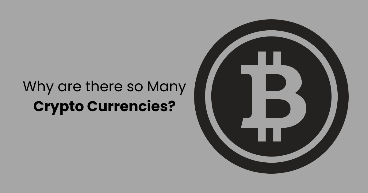 Why-are-there-so-Many-Crypto-Currencies.